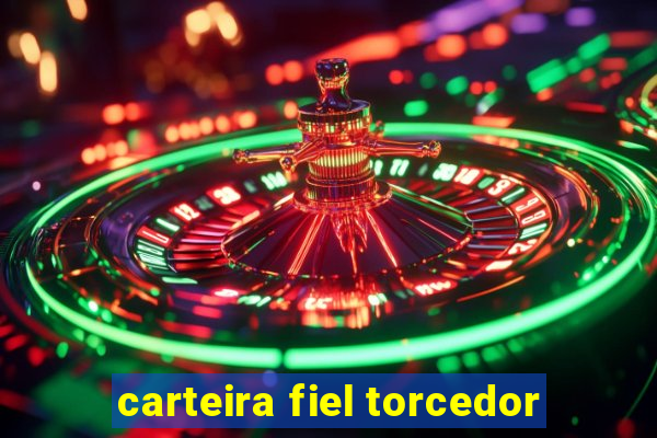 carteira fiel torcedor